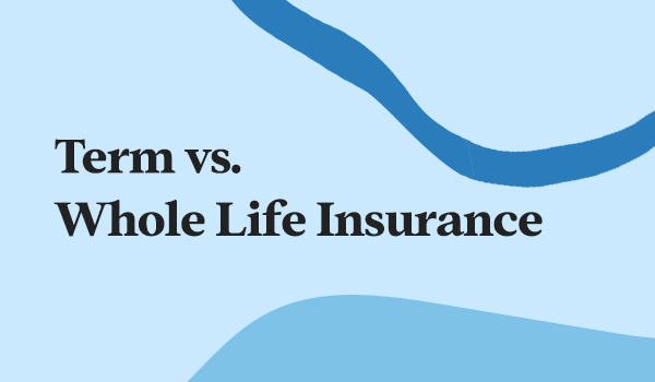 Term vs Whole Life Insurance | Which One Should You Choose in 2025?
